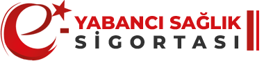 E-Yabancı Sağlık Sigortası